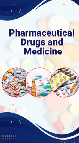 Pharmaceutical Drugs and Medicine