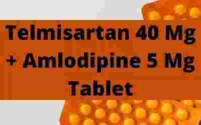 Telmisartan 40 Mg + Amlodipine 5 Mg Tablet