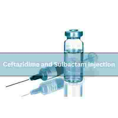 Ceftazidime and Sulbactam Injection