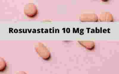Rosuvastatin 10 Mg Tablet