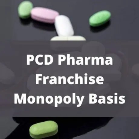 PCD Pharma Franchise Monopoly Basis 1