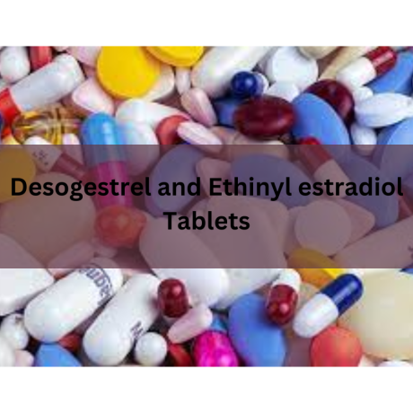 Third party manufacturers for Desogestrel and Ethinyl estradiol Tablets 1