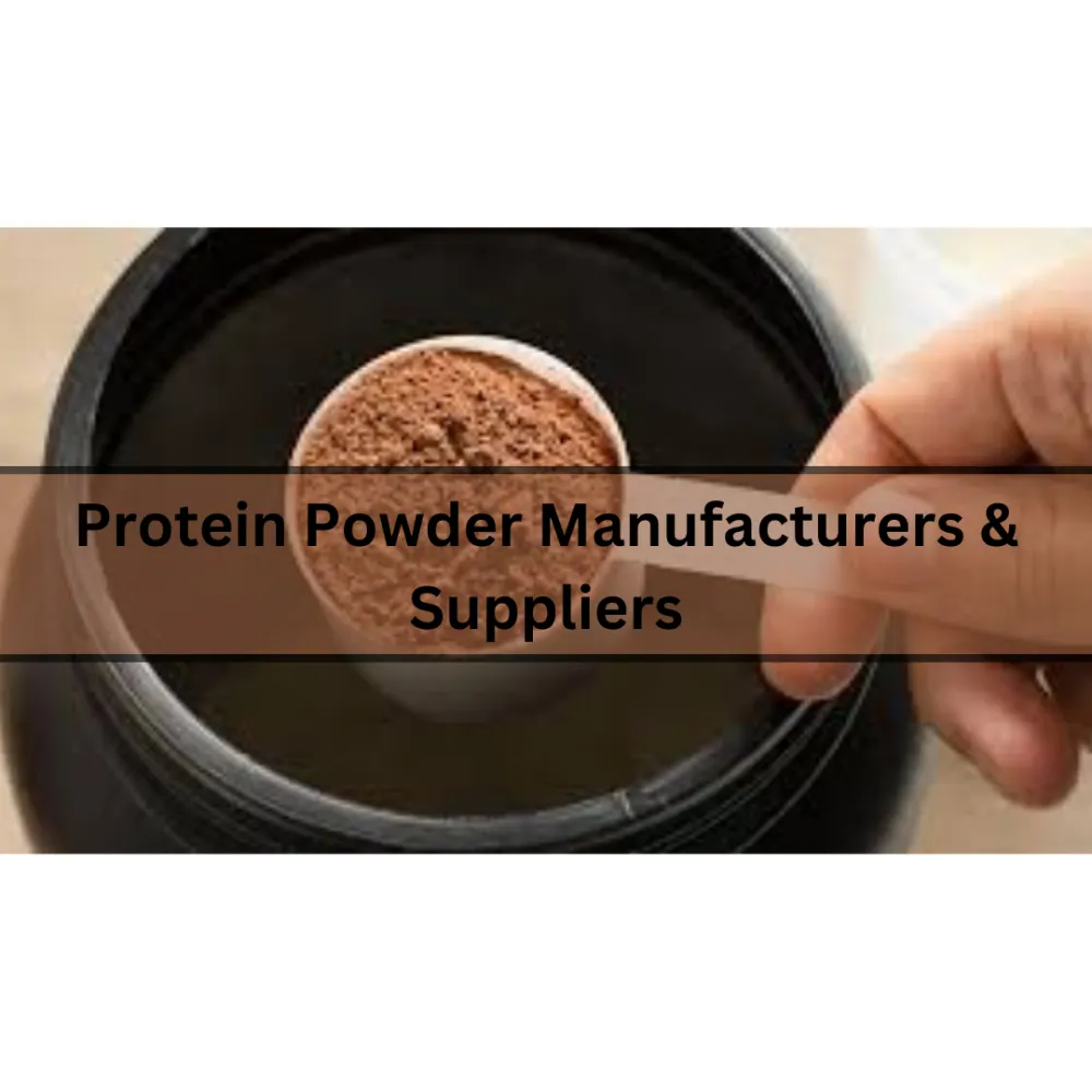 Protein powder third party manufacturers & Suppliers