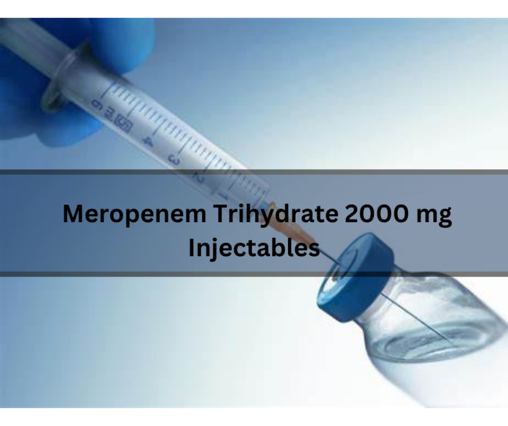 Meropenem trihydrate 2000 mg Injection manufaturer