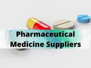 Pharmaceutical Products Suppliers