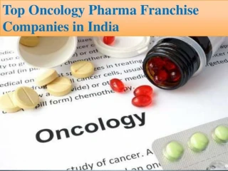 Pharma Franchise for Oncology Range Medicines