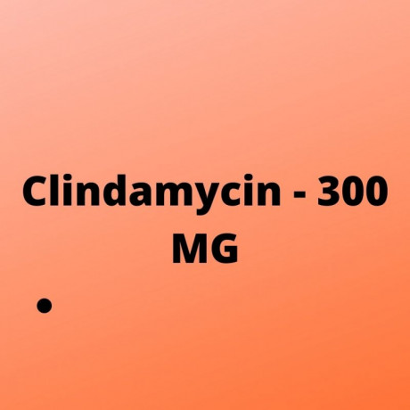 Clindamycin - 300MG Capsules Suppliers 1