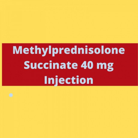 Methylprednisolone Succinate 40 mg Injection Suppliers 1