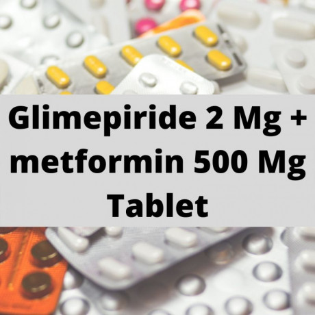 Glimepiride 2 Mg + metformin 500 Mg Tablet Range Suppliers 1