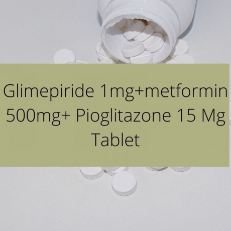 Cardiac Range For Glimepiride 1mg+metformin 500mg+ Pioglitazone 15 Mg Tablet 1