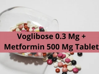 Cardiac Range For Voglibose 0.3 Mg Metformin 500 Mg Tablet