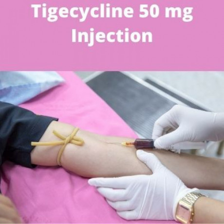 Critical Care Range for Tigecycline 50 mg Injection 1