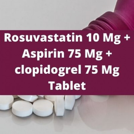 Third Party Manufacturers For Rosuvastatin 10 Mg Aspirin 75 Mg clopidogrel 75 Mg Tablets 1