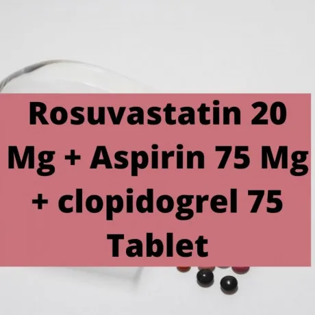 Pharma Contact Manufactures for Rosuvastatin 20 Mg Aspirin 75 Mg clopidogrel 75 Tablet 1
