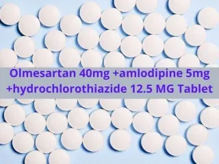 Cardiac Range For Olmesartan 40mg amlodipine 5mg hydrochlorothiazide 12.5 MG Tablet