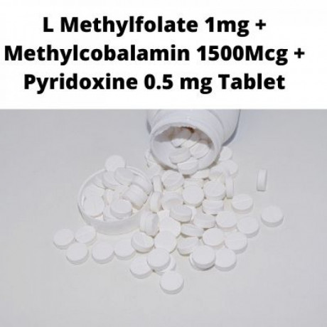 L Methyl folate 1mg Methylcobalamin 1500Mcg Pyridoxine 0.5 mg Tablet Range Distributors 1