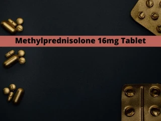 Third Party Pharma manufacturers Methylprednisolone 16mg Tablet
