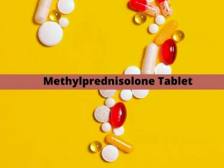 PCD Franchise Company For Methylprednisolone Tablet