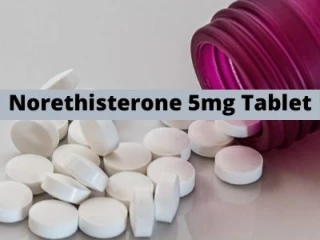 Pharma Contract manufacturers For Norethisterone 5mg Tablet
