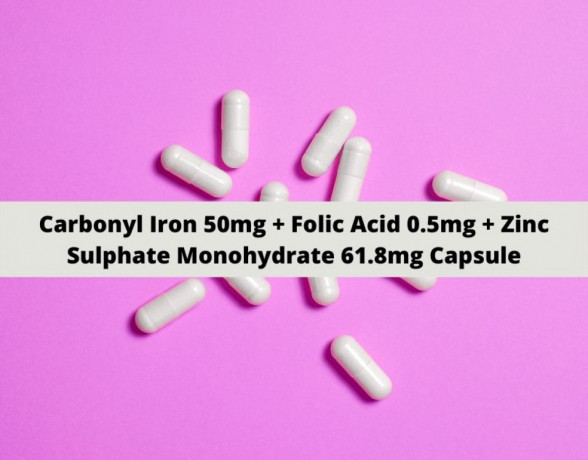 Carbonyl Iron 50mg Folic Acid 0.5mg Zinc Sulphate Monohydrate 61.8mg Capsule Range Suppliers 1