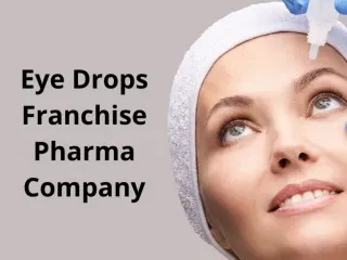Eye Drops Franchise Pharma Company