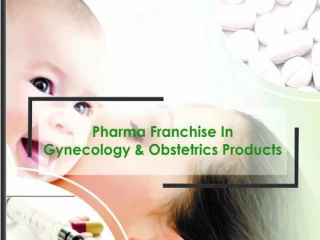 Top Gynae Products PCD Franchise Company